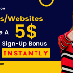 30 AppsWebsites That Give A $5+ Sign-Up Bonus