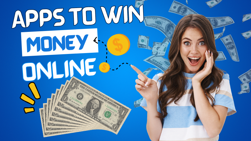 Best Apps To Win Money Online