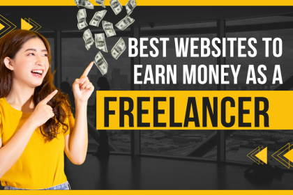 Best Websites To Earn Money As a Freelancer