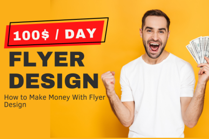 How to Make Money With Flyer Design