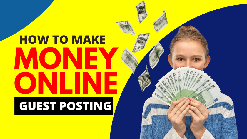 Make Money by Selling Guest Posting