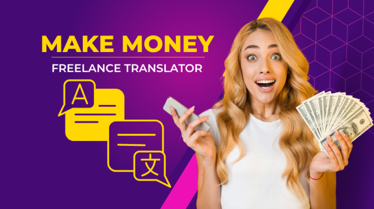 How to Make Money as a Freelance Translator | CashMig