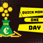 Make Quick Money in One Day