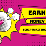 How to Make Money Scriptwriting